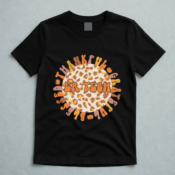 Thankful ER Tech Thanksgiving Emergency Room Tech ER Tech T-Shirt
