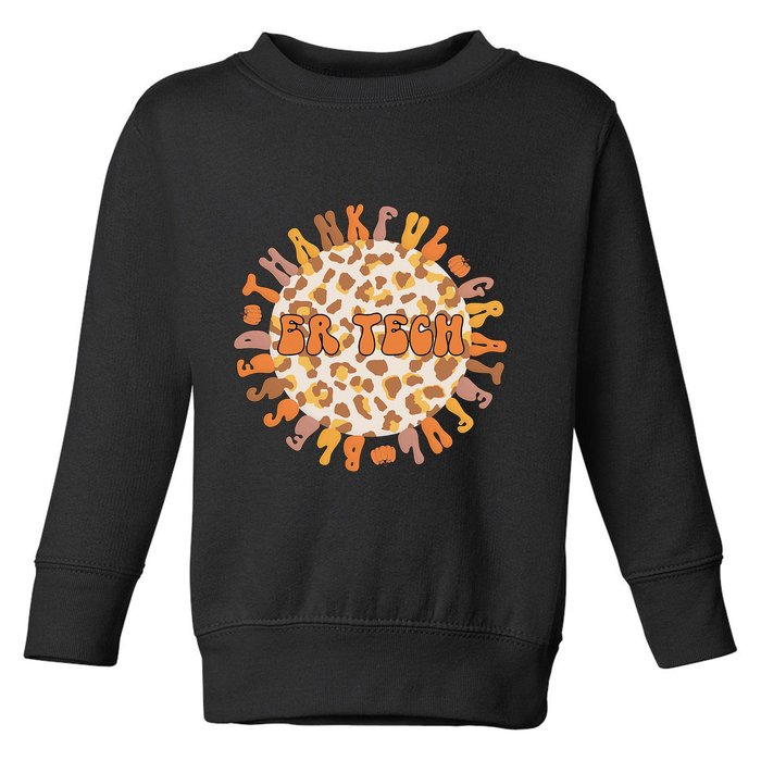 Thankful ER Tech Thanksgiving Emergency Room Tech ER Tech Toddler Sweatshirt