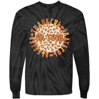 Thankful ER Tech Thanksgiving Emergency Room Tech ER Tech Tie-Dye Long Sleeve Shirt