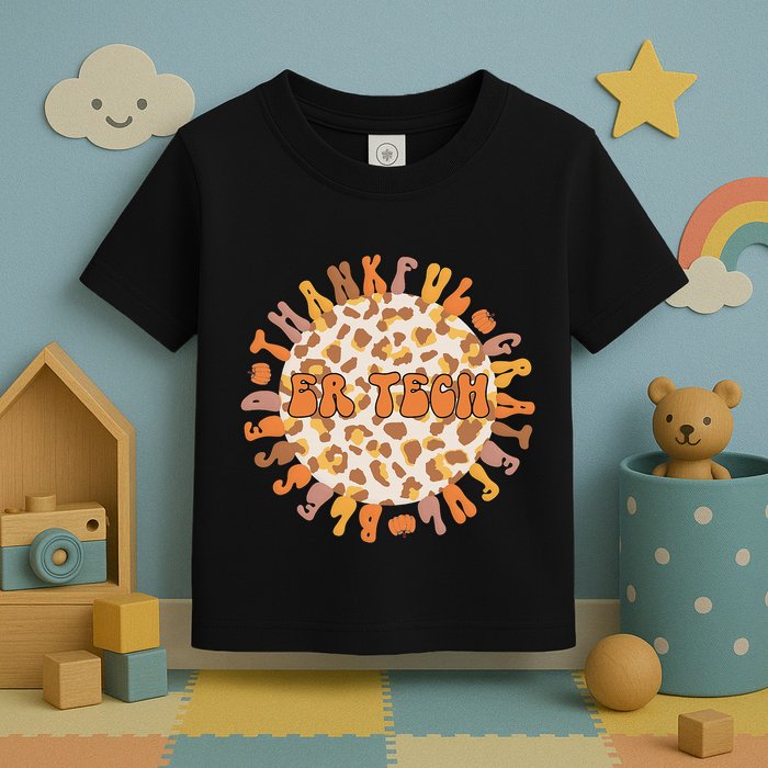 Thankful ER Tech Thanksgiving Emergency Room Tech ER Tech Toddler T-Shirt