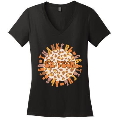 Thankful ER Tech Thanksgiving Emergency Room Tech ER Tech Women's V-Neck T-Shirt