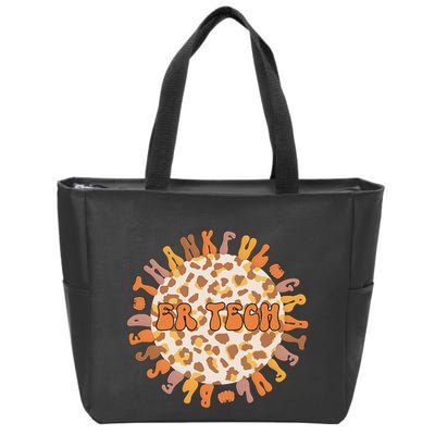 Thankful ER Tech Thanksgiving Emergency Room Tech ER Tech Zip Tote Bag