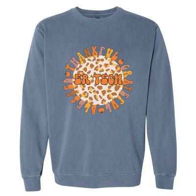 Thankful ER Tech Thanksgiving Emergency Room Tech ER Tech Garment-Dyed Sweatshirt