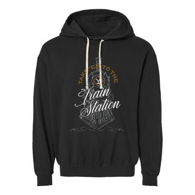 Take Em To The Train Station Garment-Dyed Fleece Hoodie