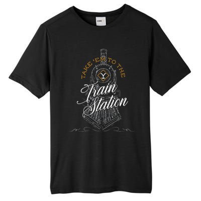 Take Em To The Train Station Tall Fusion ChromaSoft Performance T-Shirt