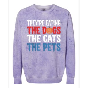 TheyRe Eating The Dogs The Cats The Pets Halloween Colorblast Crewneck Sweatshirt