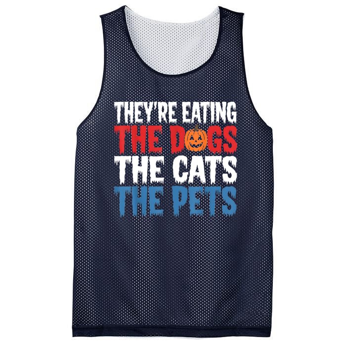 TheyRe Eating The Dogs The Cats The Pets Halloween Mesh Reversible Basketball Jersey Tank