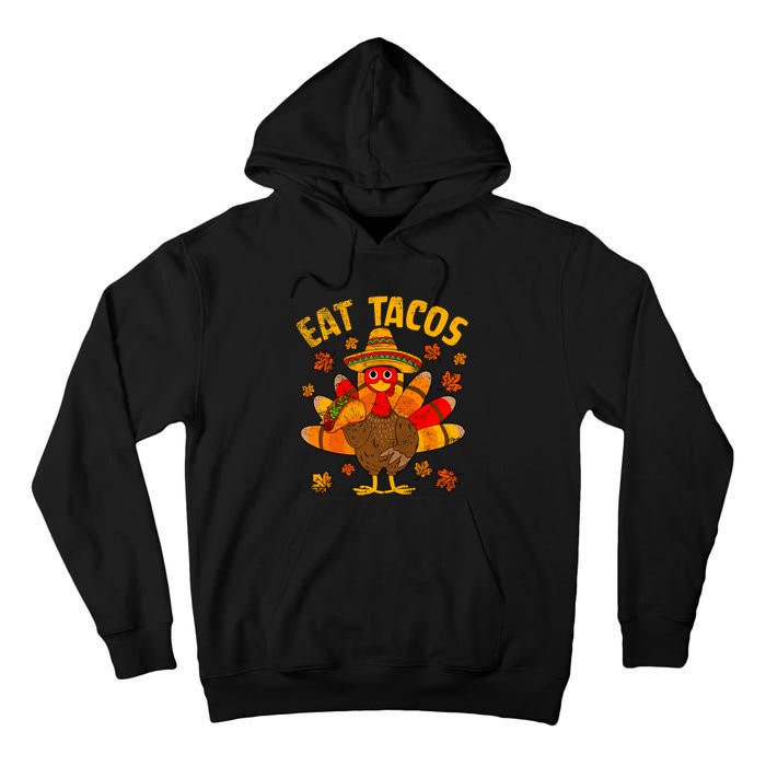 Turkey Eat Tacos Mexican Sombrero Thanksgiving Family Tall Hoodie