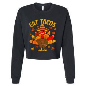 Turkey Eat Tacos Mexican Sombrero Thanksgiving Family Cropped Pullover Crew