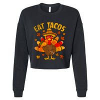 Turkey Eat Tacos Mexican Sombrero Thanksgiving Family Cropped Pullover Crew