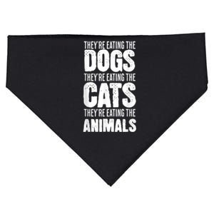 TheyRe Eating The Dogs TheyRe Eating The Cats And Animals USA-Made Doggie Bandana