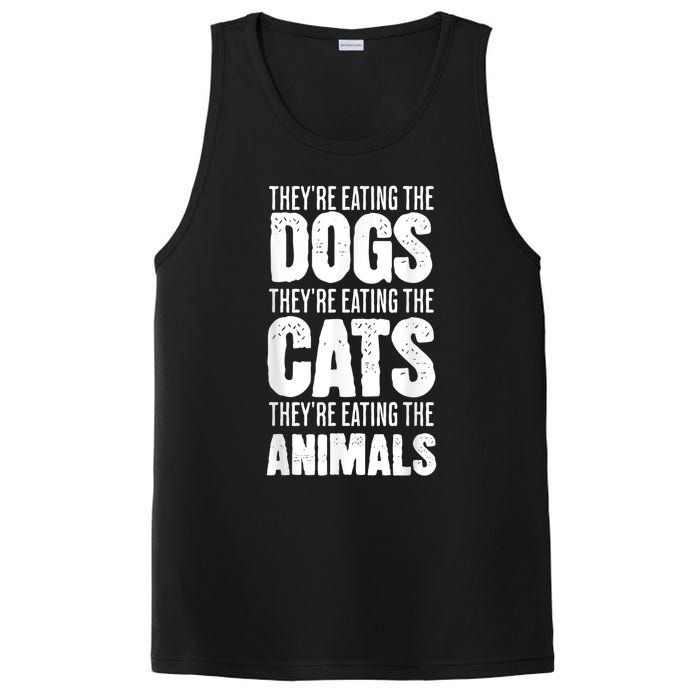 TheyRe Eating The Dogs TheyRe Eating The Cats And Animals PosiCharge Competitor Tank