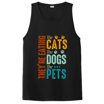 Theyre Eating The Cats Theyre Eating The Dogs Aniamls PosiCharge Competitor Tank