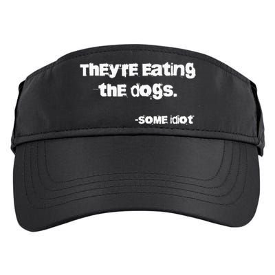 TheyRe Eating The Dogs Adult Drive Performance Visor