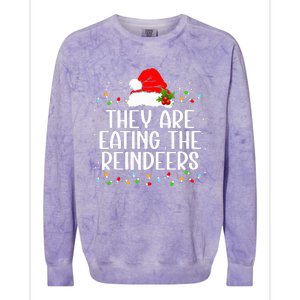 TheyRe Eating The Reindeers Funny Christmas Colorblast Crewneck Sweatshirt