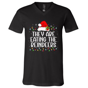 TheyRe Eating The Reindeers Funny Christmas V-Neck T-Shirt