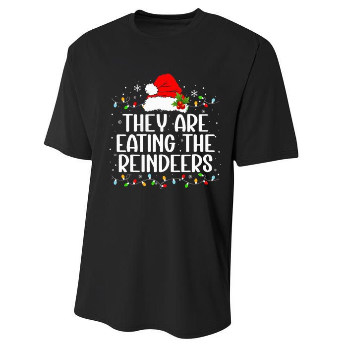 TheyRe Eating The Reindeers Funny Christmas Performance Sprint T-Shirt