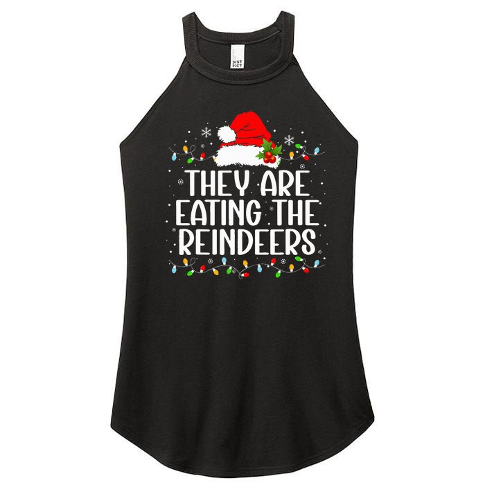 TheyRe Eating The Reindeers Funny Christmas Women's Perfect Tri Rocker Tank