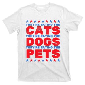 TheyRe Eating The Dogs Eating The Cats Election 2024 T-Shirt