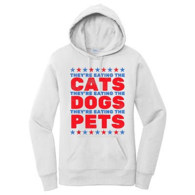 TheyRe Eating The Dogs Eating The Cats Election 2024 Women's Pullover Hoodie