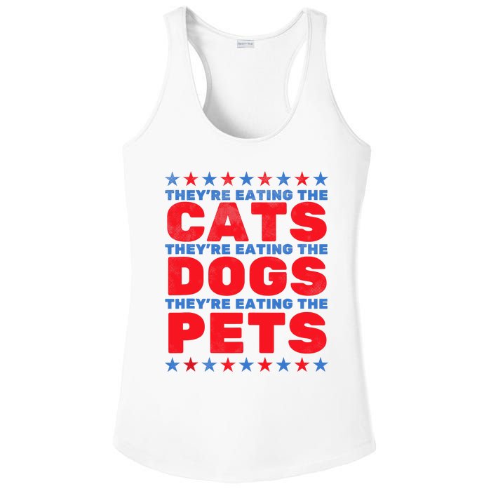 TheyRe Eating The Dogs Eating The Cats Election 2024 Ladies PosiCharge Competitor Racerback Tank