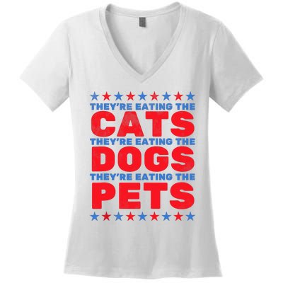 TheyRe Eating The Dogs Eating The Cats Election 2024 Women's V-Neck T-Shirt