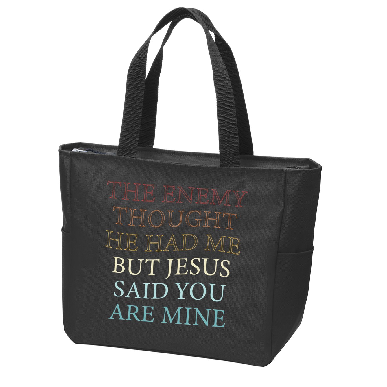 The Enemy Thought He Had Me But Jesus Said You Are Mine Zip Tote Bag