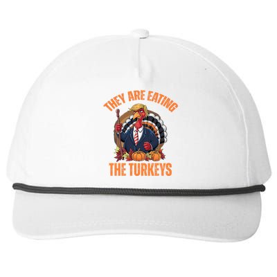 TheyRe Eating The Turkey Funny Trump Thanksgiving Humor Snapback Five-Panel Rope Hat