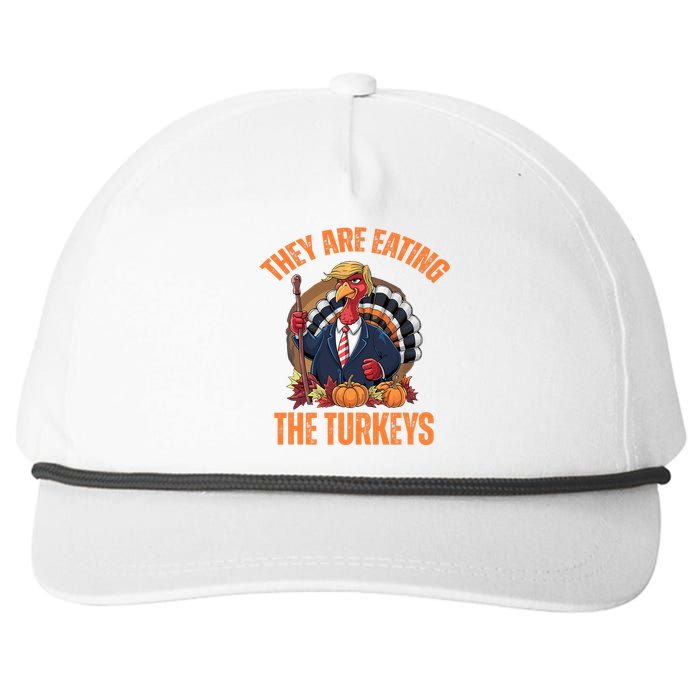 TheyRe Eating The Turkey Funny Trump Thanksgiving Humor Snapback Five-Panel Rope Hat