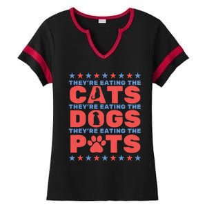 TheyRe Eating The Dogs And Cats The Pets Election 2024 Ladies Halftime Notch Neck Tee