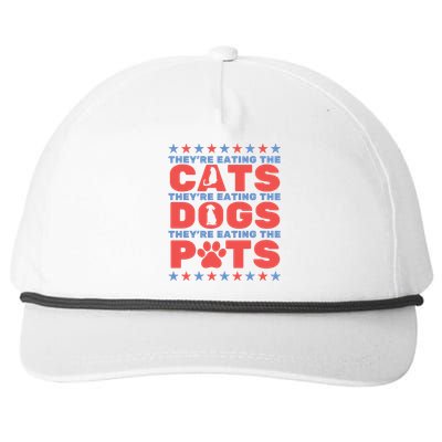 TheyRe Eating The Dogs And Cats The Pets Election 2024 Snapback Five-Panel Rope Hat