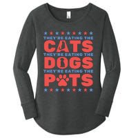 TheyRe Eating The Dogs And Cats The Pets Election 2024 Women's Perfect Tri Tunic Long Sleeve Shirt