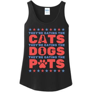 TheyRe Eating The Dogs And Cats The Pets Election 2024 Ladies Essential Tank