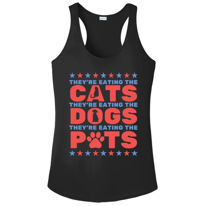 TheyRe Eating The Dogs And Cats The Pets Election 2024 Ladies PosiCharge Competitor Racerback Tank