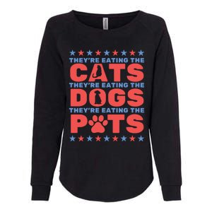 TheyRe Eating The Dogs And Cats The Pets Election 2024 Womens California Wash Sweatshirt