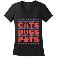 TheyRe Eating The Dogs And Cats The Pets Election 2024 Women's V-Neck T-Shirt