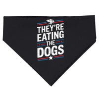 TheyRe Eating The Dogs Funny Quote USA-Made Doggie Bandana