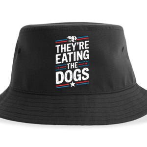 TheyRe Eating The Dogs Funny Quote Sustainable Bucket Hat