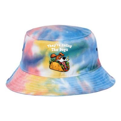 TheyRe Eating The Dogs Tie Dye Newport Bucket Hat