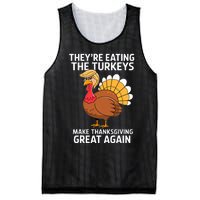 TheyRe Eating The Turkeys Funny Turkey Thanksgiving Mesh Reversible Basketball Jersey Tank