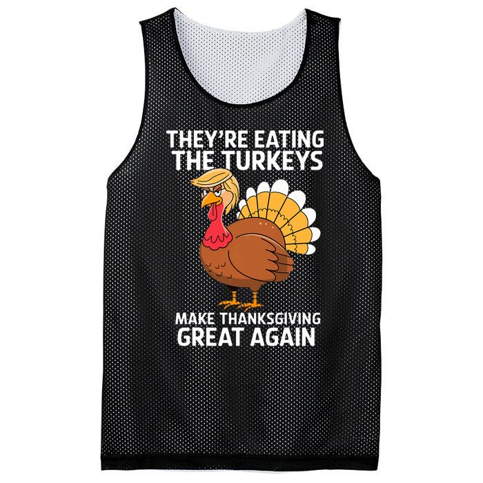 TheyRe Eating The Turkeys Funny Turkey Thanksgiving Mesh Reversible Basketball Jersey Tank