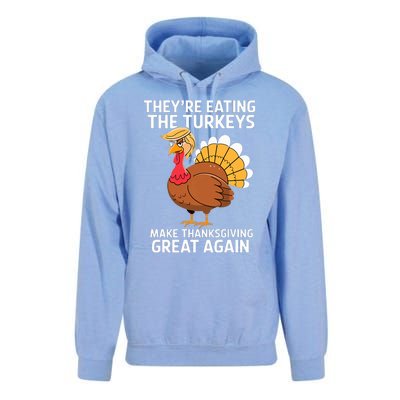 TheyRe Eating The Turkeys Funny Turkey Thanksgiving Unisex Surf Hoodie