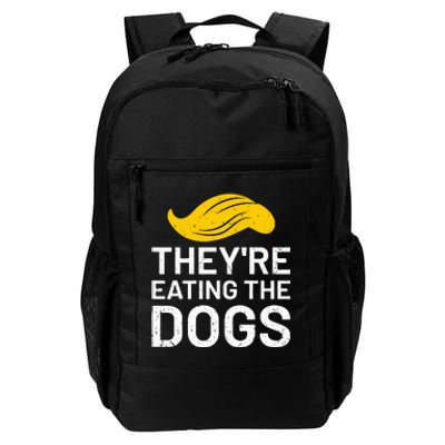 TheyRe Eating The Dogs Daily Commute Backpack