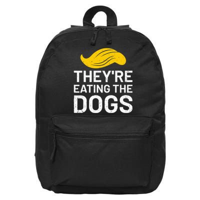 TheyRe Eating The Dogs 16 in Basic Backpack