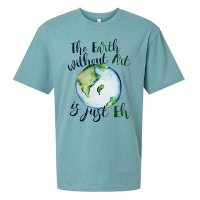 The Earth Without Art Is Just EH Earth Day Cute Sueded Cloud Jersey T-Shirt