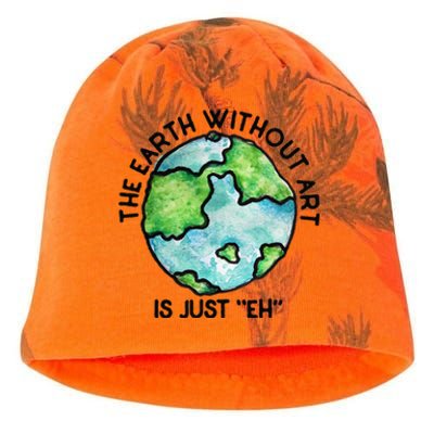 The Earth Without Art Is Just Eh Earth Day Gift Kati - Camo Knit Beanie