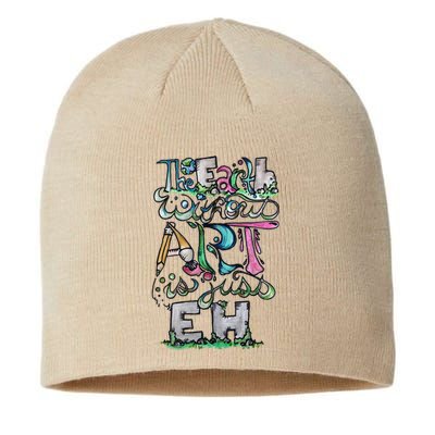 The Earth Without Art Is Just Eh Earth Day Sustainable Beanie