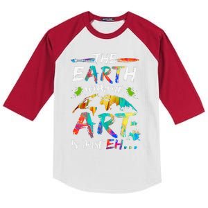 The Earth Without Art Is Just EH Funny Teacher Artists Kids Colorblock Raglan Jersey