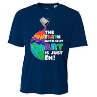 The Earth Without Art Is Just Eh Earth Day Artist Pun Gift Cooling Performance Crew T-Shirt