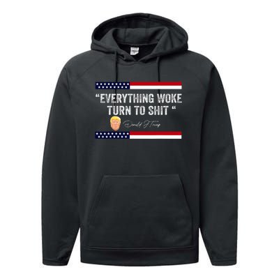 Trump Everything Woke Turns To Shit Political Republican Performance Fleece Hoodie